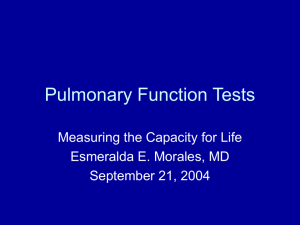 Pulmonary Function Testing - University of Arizona Pediatric