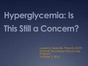 Hyperglycemia: Is This Still a Concern?