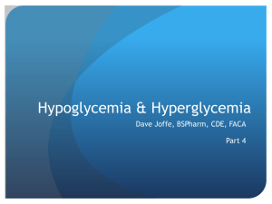 Hypo and Hyperglycemia, Part 4 of 4