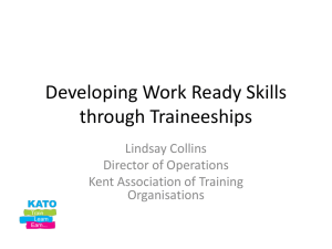 Developing Work Ready Skills through Traineeships
