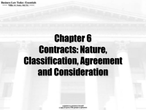 Chapter 6 Contracts: Nature, Classification, Agreement and