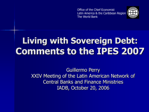 Comments to the IPES 2007: Living with Sovereign Debt