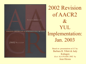 2002 Revision of AACR2 LC Implementation