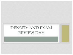Density and Exam review Day