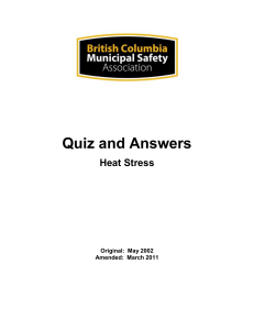 May 2002 Amended: March 2011 Heat Stress Quiz