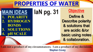 Biology Notes 2-2 Properties of Water