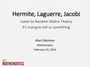 Hermite, Laguerre, Jacobi Listen to Random Matrix Theory It's trying