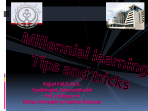 Millennial learning Tips and tricks Kojuri J MDMS Cardiologist
