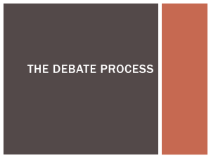 The debate process