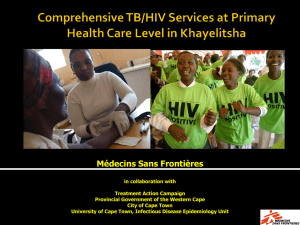 Comprehensive TB/HIV Services at Primary Health Care Level in