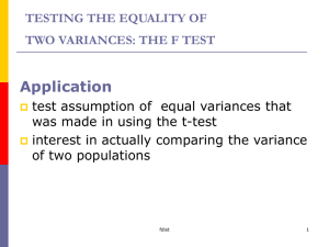 TESTING THE EQUALITY OF TWO VARIANCES (THE F TEST)