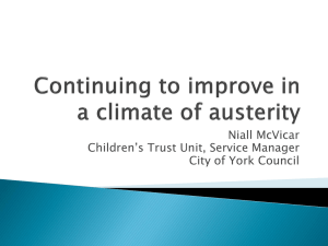 Continuing to improve in a climate of austerity