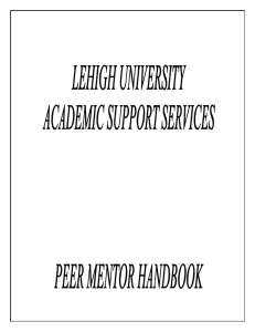 Lehigh University students initiated the Peer Mentor