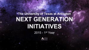The University of Texas at Arlington NEXT GENERATION INITIATIVES