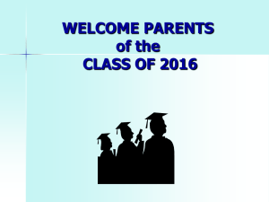 WELCOME PARENTS OF THE CLASS OF 2006