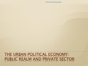 The urban political Economy: Public Realm and private sector