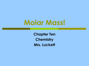 Molar Mass! - Mrs. Luckett's Website