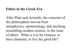 Ethics in the Greek Era
