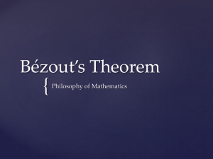 Session 6 / 7 supplementary slides on Bezout's Theorem