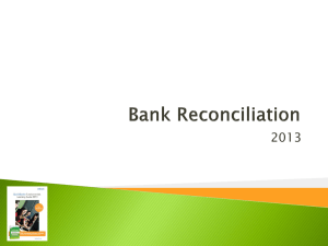 Chapter 4 Bank Reconciliation