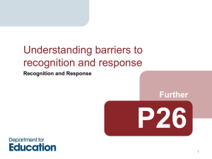 P26: understanding barriers to recognition and response