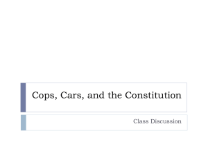 Cops, Cars, and the Constitution