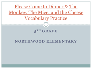 Please Come to Dinner & The Monkey, The Mice, and the Cheese
