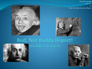 Bud, Not Buddy Report! On Albert Eignstein