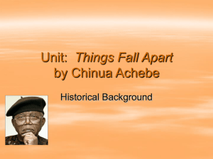 Unit: Things Fall Apart by Chinua Achebe