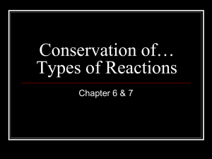 Conservation of* Types of Reactions