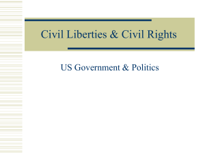 Civil Liberties & Civil Rights
