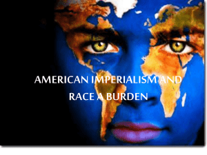 American Imperialism and race a burden