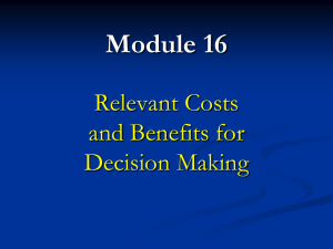 Relevant Costs and Decisions