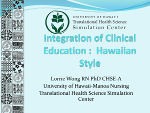 Integration of Clinical Education : Hawaiian Style