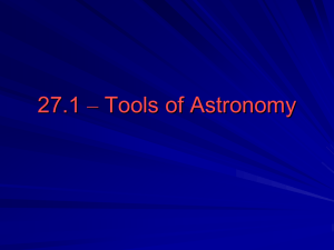 27.1 – Tools of Astronomy