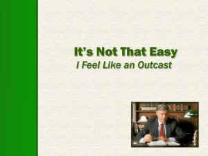 When It's Not That Easy: I Feel Like an Outcast