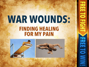 War Wounds, Finding Healing for my Pain