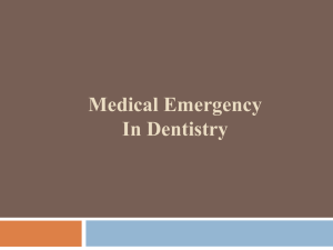 Medical emergency in dendistry