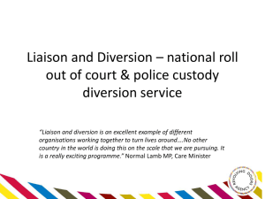 Liaison and Diversion - A National roll-out