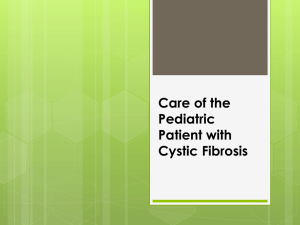Care of the Pediatric Patient with Cystic Fibrosis