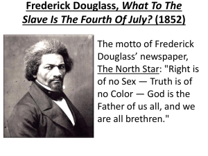Frederick Douglass, What To The Slave Is The Fourth Of July? (1852)