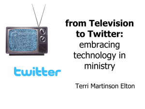 from Television to Twitter: embracing technology in a