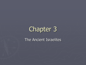 Chapter 3, Section 2 The Kingdom of Israel