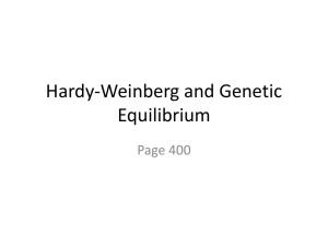 Hardy-Weinberg and Genetic Equilibrium