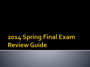 2014 Spring Final Exam Review Guide