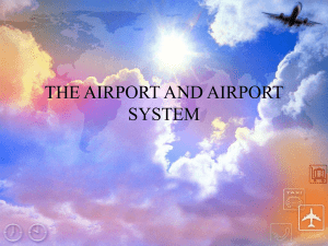 THE AIRPORT AND AIRPORT SYSTEM