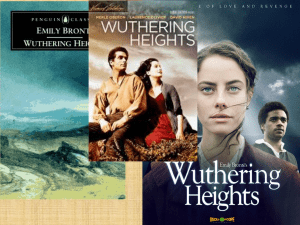 Wuthering Heights, by Emily Brontë Notes