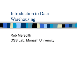 Introduction to Data Warehousing - Monash University, Victoria