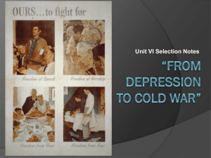 “From Depression to Cold war” Unit VI Selection Notes