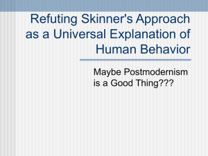 Refuting Skinner's Approach as a Universal Explanation of Human